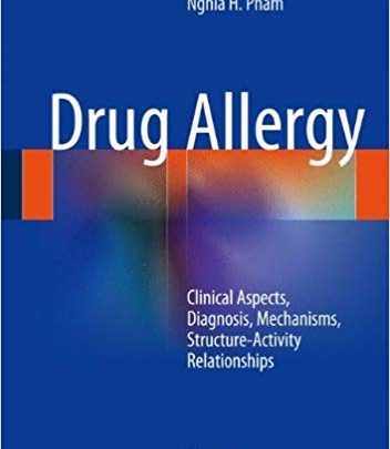 دانلود کتاب Drug Allergy: 2013th Edition خرید ایبوک حساسیت به دارو ایبوک 9781461472605 نویسنده Dr. Brian A. Baldo Dr. Nghia H. Pham